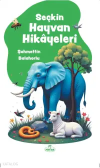 Seçkin Hayvan Hikayeleri