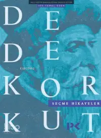 Seçme Hikayeler; Dede Korkut