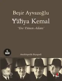 Yahya Kemal; Eve Dönen Adam