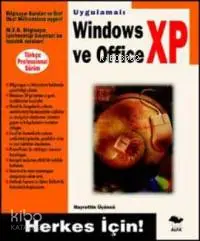 Uygulamalı Windows ve Office XP; Herkes İçin!