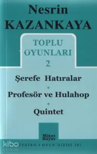  Toplu Oyunları 2 Şerefe Hatıralar Profesör ve Hulahop Quintet | Nesrin Kazankaya | Mitos Boyut Yayınları | 9789757785958 | 