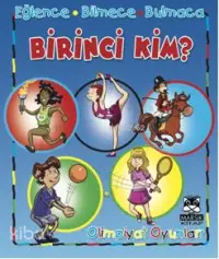 Birinci Kim?; Eğlence - Bilmece - Bulmaca