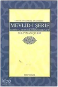 Tam ve Mükemmel Musahhah Mevlid-i Şerif