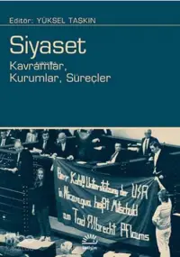 Siyaset; Kavramlar, Kurumlar, Süreçler