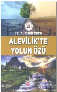 Alevilik'te Yolun Özü