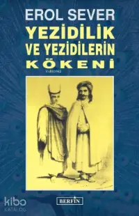 Yezidilik ve Yezidilerin Kökenleri