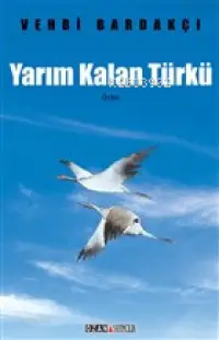 Yarım Kalan Türkü