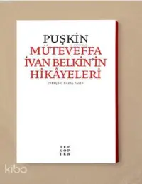 Müteveffa İvan Belkin'in Hikâyeleri