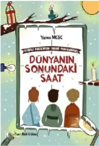 Sihirli Bastonun  Tuhaf Maceralaı 1; Sonundaki Saat