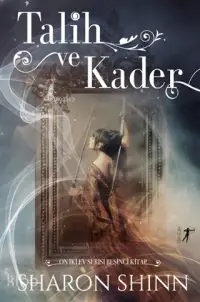 Talih ve Kader; On İki Ev Serisi Beşinci Kitap