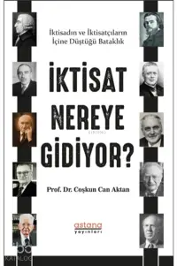 İktisat Nereye Gidiyor?