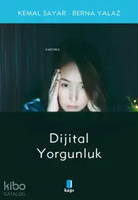 Dijital Yorgunluk