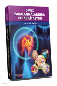 Omuz Yaralanmalarında Rehabilitasyon