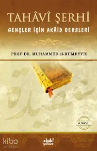 Tahavi Şerhi;Gençler İçin Akaid Dersleri