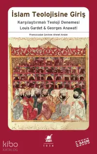 İslam Teolojisine Giriş; Karşılaştırmalı Teoloji Denemesi