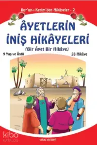 Ayetlerin İniş Hikayeleri (Orta Boy); Bir Ayet Bir Hikaye