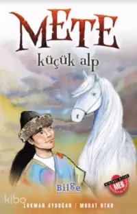 Mete; Küçük Alp