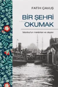 Bir Şehri Okumak