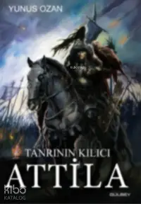 Tanrının Kılıcı Attila