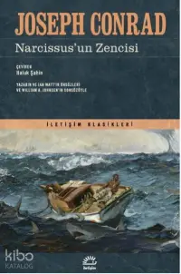 Narcissus’un Zencisi Bir Güverte Hikayesi