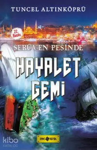 Serüven Peşinde 05 - Hayalet Gemi