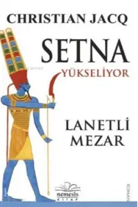 Setna Yükseliyor; Lanetli Mezar