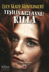 Yeşilin Kızı Anne: Rilla