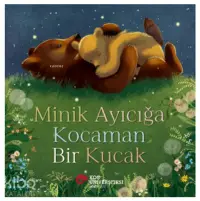 Minik Ayıcığa Kocaman Bir Kucak