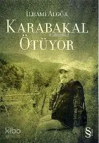 Karabakal Ötüyor