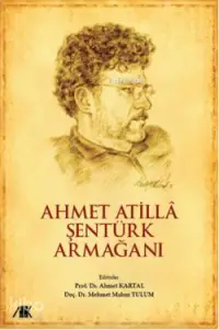 Ahmet Atilla Şentürk Armağanı