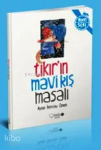 Tıkır'ın Mavi Kış Masalı