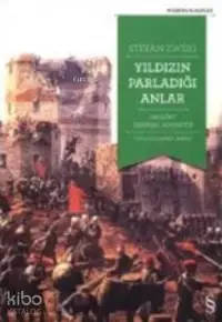 İnsanlık Tarihinde Yıldızın Parladığı Anlardır;On Dört Tarihsel Minyatür