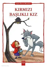 Kırmızı Başlıklı Kız; Uyku Öncesi Masalları