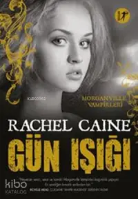 Gün Işığı; Morganville Vampirleri - 15