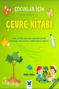 Çocuklar İçin Her Yönüyle Çevre Kitabı