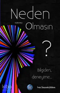 Neden Olmasın?