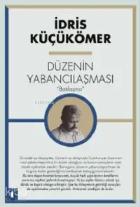 Düzenin Yabancılaşması; 'Batılaşma'