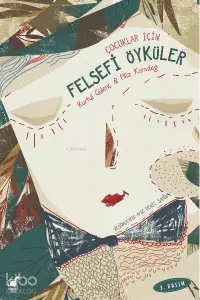 Çocuklar İçin Felsefi Öyküler