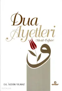 Dua Ayetleri ;(Meal Tefsir)