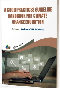 A Good Practices Guideline Handbook For Climate Change Education