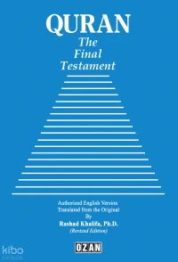  Quran The Final Testament | Quran The Final Testament | Reşad Halife | Mustafa Demir | Orhan Suveren | Ozan Yayıncılık | 9786059330699 