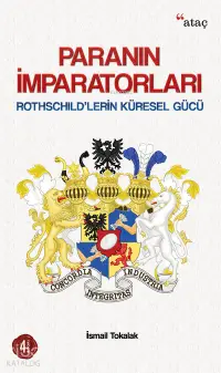 Paranın İmparatorları; Rothschild'lerin Küresel Gücü