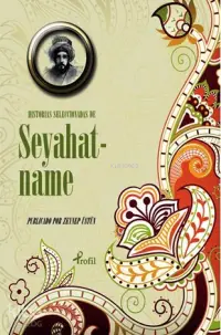 Historias Seleccionadas de Seyahatname