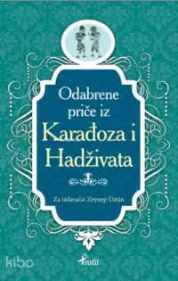 Karagöz ve Hacivat; Boşnakça Seçme Hikayeler