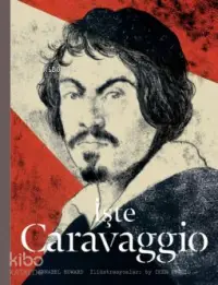 İşte Caravaggio