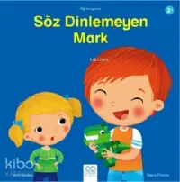 Söz Dinlemeyen Mark