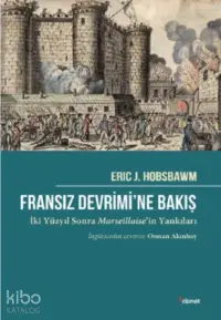 Fransız Devrimi’ne Bakış