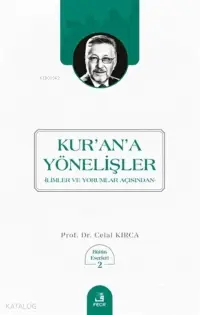 Kur'an'a Yönelişler