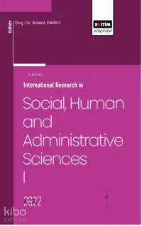 Internatıonal Research in Socıal Humanıtıes and Admınıstratıve I