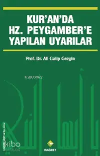 Kur'an'da Hz.Peygamber'e Yapılan Uyarılar